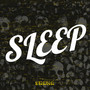 Sleep (Explicit)