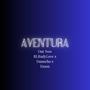 Aventura (feat. Danncho & Emon)