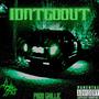 IDNTGOOUT (Explicit)