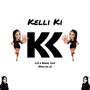 Kelli Ki (Explicit)