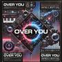 Over You (feat. United G & Booty Call)