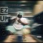 Ez Up (feat. Jarese & Ennidi) [Explicit]