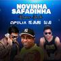 Novinha Safadinha Funk (feat Mc Jajá DJ Lukinha Mix & Dj Felix)