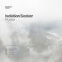 Isolation Seeker