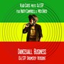 Dancehall Business (DJ STP Drumstep Version) [Explicit]