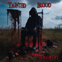 Tainted Blood