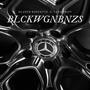 BLCKWGNBNZS (feat. Yang Ariff) [Explicit]