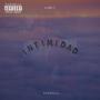 INTIMIDAD (feat. Xendell) [Explicit]