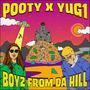 BOYZ FROM DA HILL (Explicit)