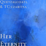 Her Eternity