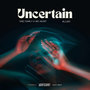 Uncertain (Explicit)