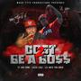 Cost 2 Be A Bo$$ (feat. Big Tone, Lazie Locz & Lil Nate Tha Goer) [Explicit]