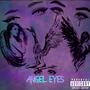 ANGEL EYES (Explicit)