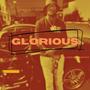 GLORIOUS (Explicit)