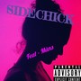 SIDECHICK (feat.Måns) [Explicit]