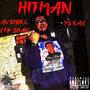 HIT MAN (feat. YS KAG & CTB SHAN) [Explicit]