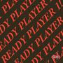 Ready Player 1! (Explicit)