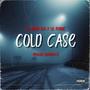 Cold Case (feat. Da Damn Sen & Lil Robbie) [Explicit]