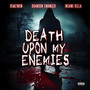 Death Upon My Enemies (Explicit)