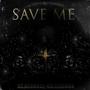 Save Me (Explicit)