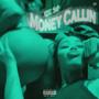 money callin (Explicit)