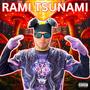 Rami Tsunami (Explicit)