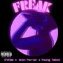 FREAK (feat. Shon Perrier & Young Taboo) [Explicit]