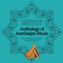 Anthology of Azerbaijan Music on Moldavian Pan Flute