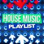 House Music Playlist