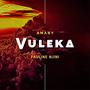 Vuleka (feat. Pauline Njini)