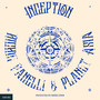 Inception (feat. Planet Asia) [Explicit]