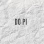 Do Pi