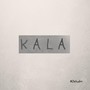 Kala