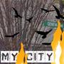 My City (feat. Stizz) [Explicit]