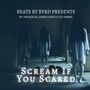 Scream If You Scared (Explicit)