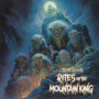 Rites of the Mountain King