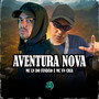 Aventura Nova (Explicit)