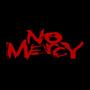 No Mercy (feat. RaeSav) [Explicit]