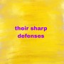 their sharp defenses