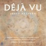 Josef Vejvoda: Déjà vu