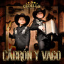 Cabrón y Vago (Explicit)