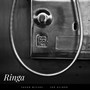 Ringa (Explicit)