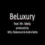 Beluxury (feat. Mr. Melly)