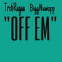 Off Em (Explicit)