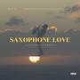 Saxophone Love (Explicit)