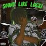 sound like lucki (Explicit)