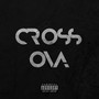 CROSS OVA (Explicit)