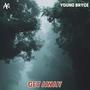 Get Away (feat. Young Bryce)