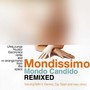 Mondissimo (Remixed)