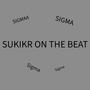 Sukikr on the beat (Explicit)